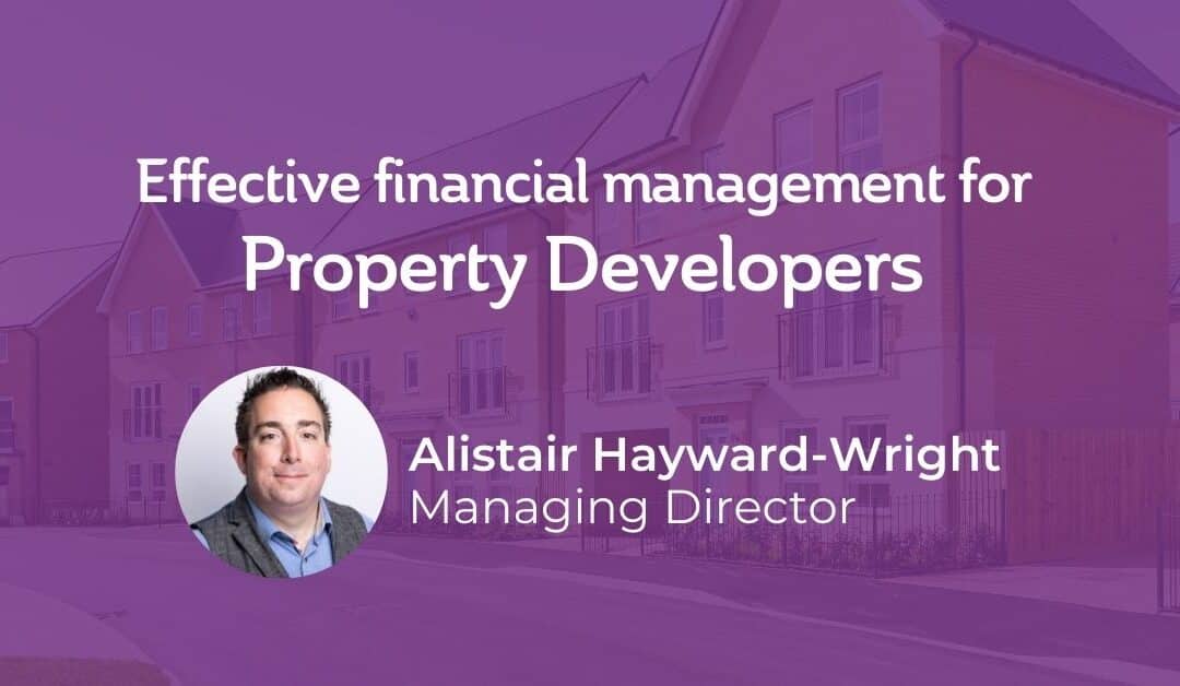 Effective financial management for Property Developers 