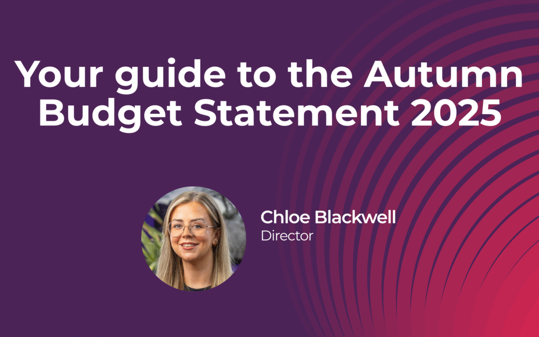 Your guide to the Autumn Budget Statement 2025